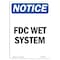Signmission OSHA Notice, 5" Height, FDC Wet System Sign, 5" X 3.5", Portrait OS-NS-D-35-V-12491 - alternate 1